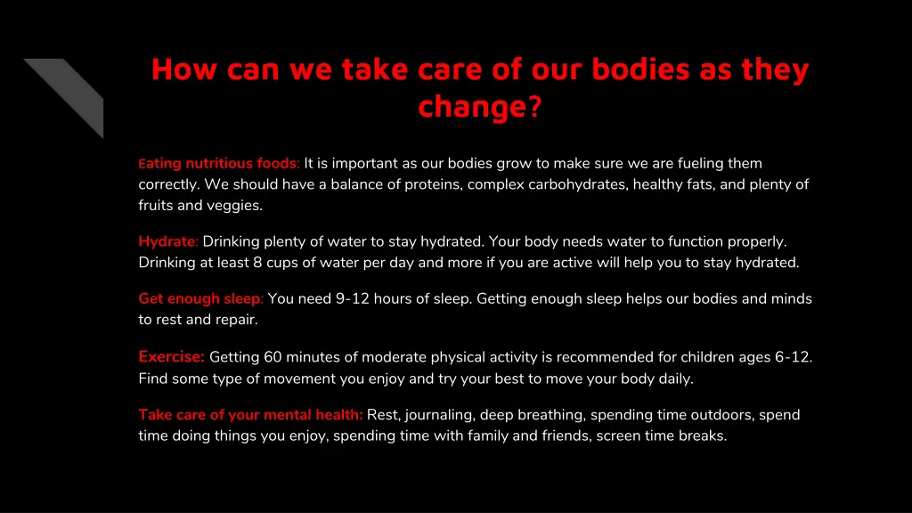 how can we take care of our bodies as they change