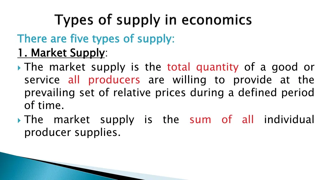 there 1 1 market the market supply is the total
