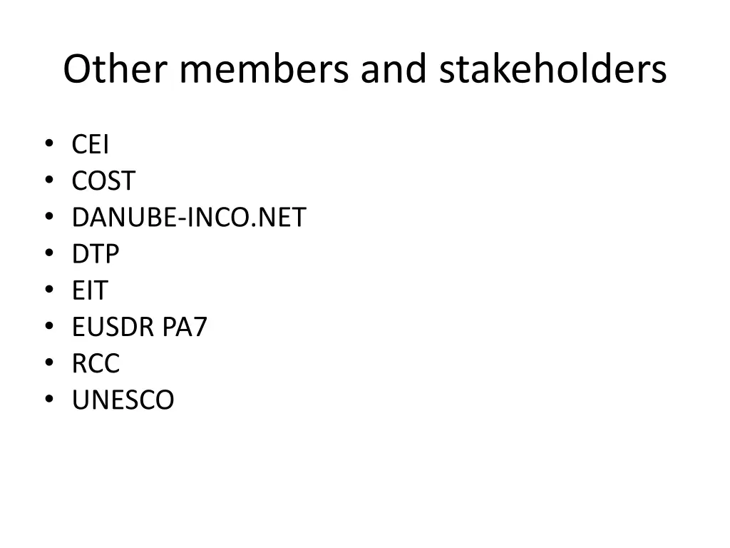 other members and stakeholders