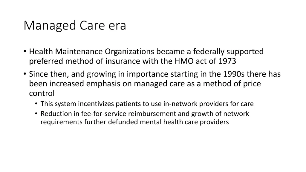 managed care era