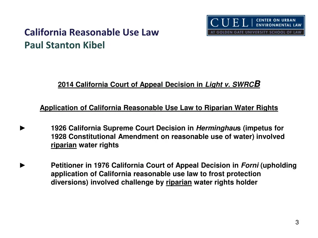 california reasonable use law paul stanton kibel 1