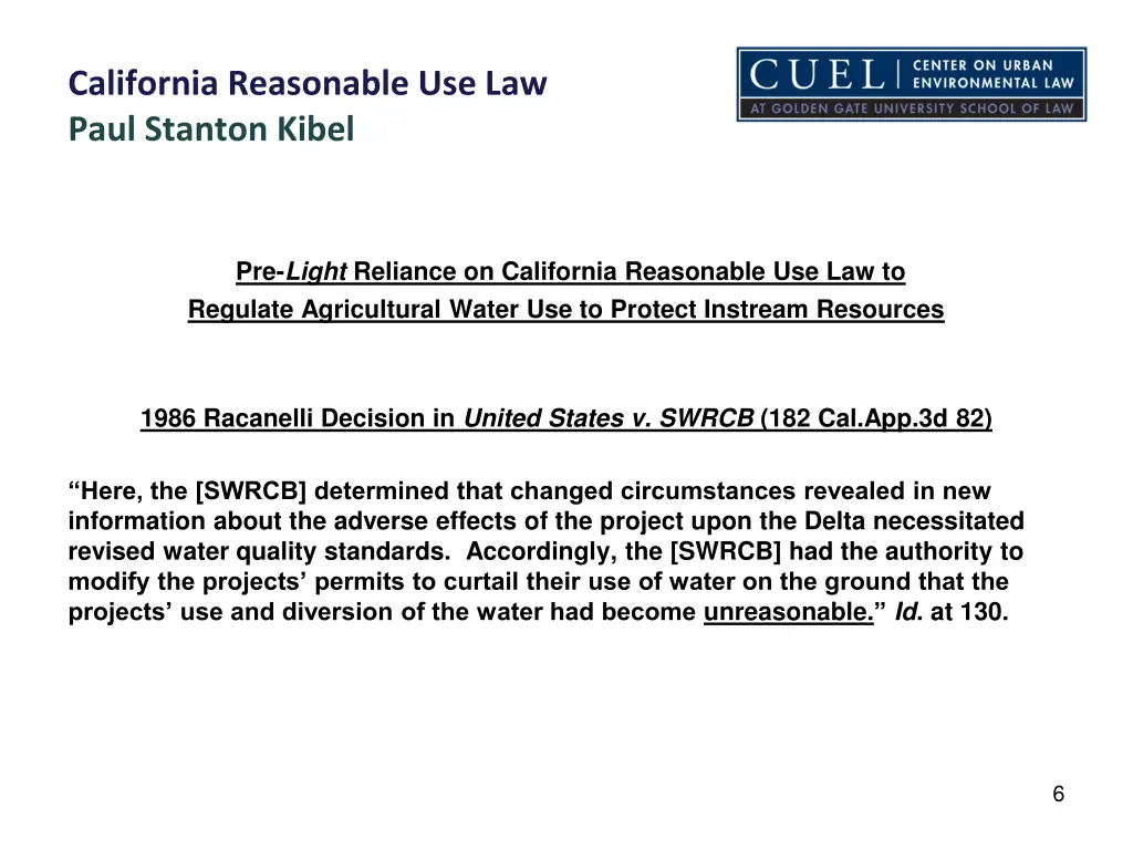 california reasonable use law paul stanton kibel 4