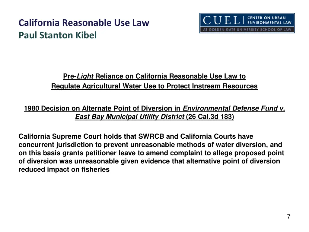 california reasonable use law paul stanton kibel 5
