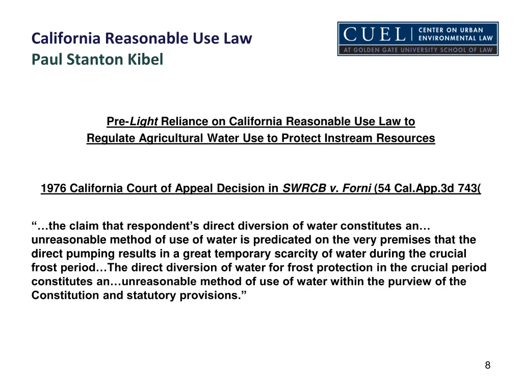 california reasonable use law paul stanton kibel 6