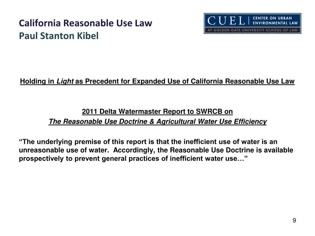 california reasonable use law paul stanton kibel 7