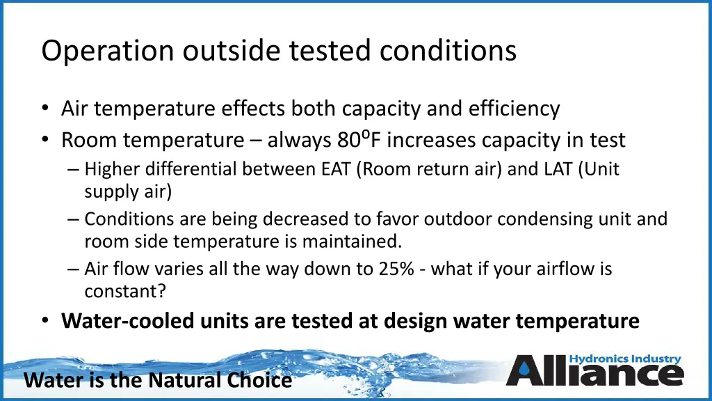 operation outside tested conditions