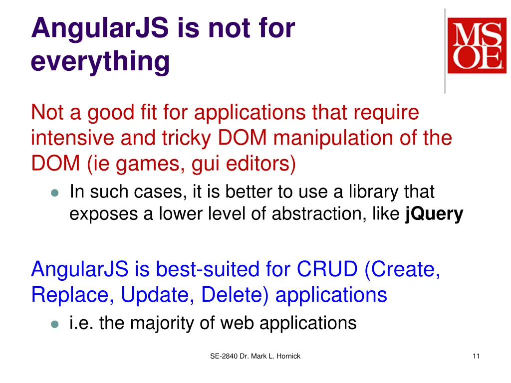 angularjs is not for everything