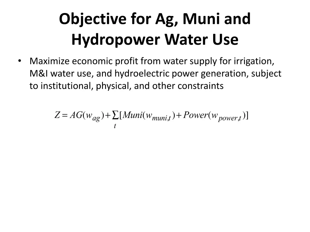 objective for ag muni and hydropower water use