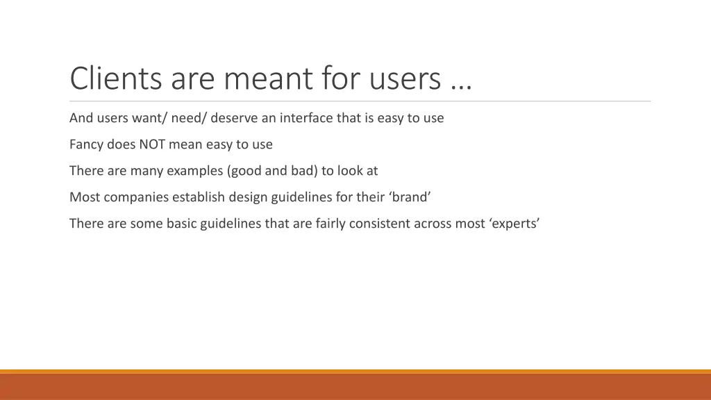 clients are meant for users