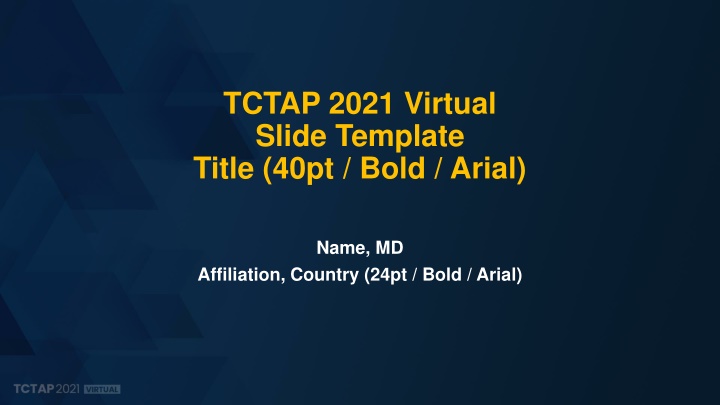 tctap 2021 virtual slide template title 40pt bold