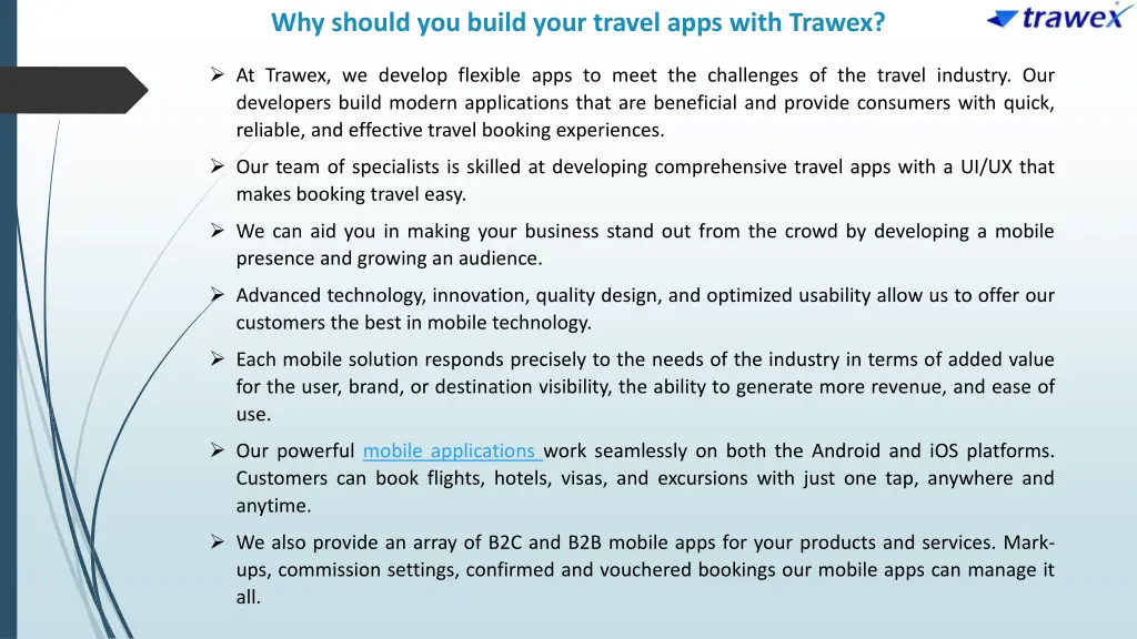 why should you build your travel apps with trawex