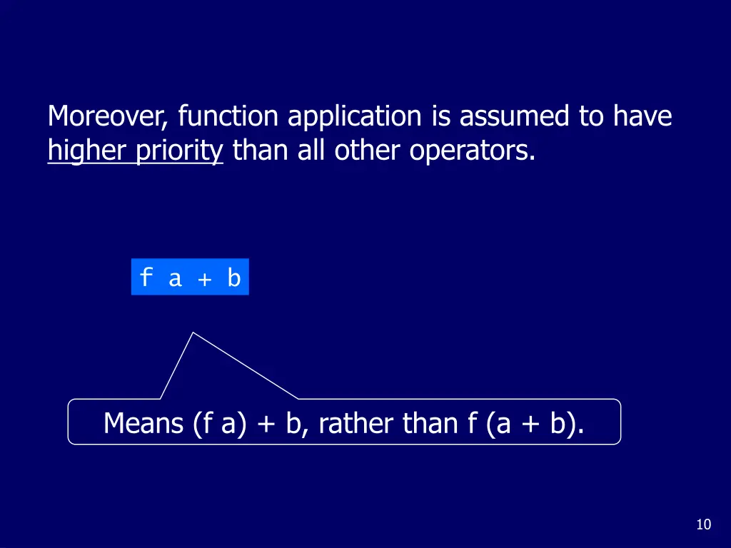 moreover function application is assumed to have