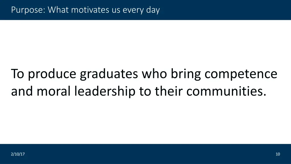 purpose what motivates us every day