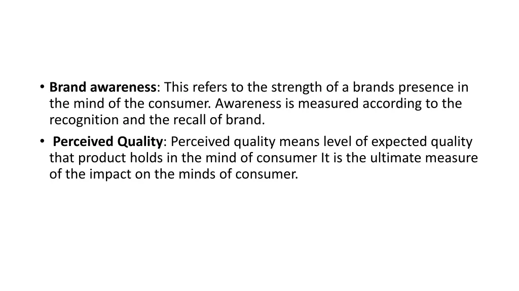 brand awareness this refers to the strength