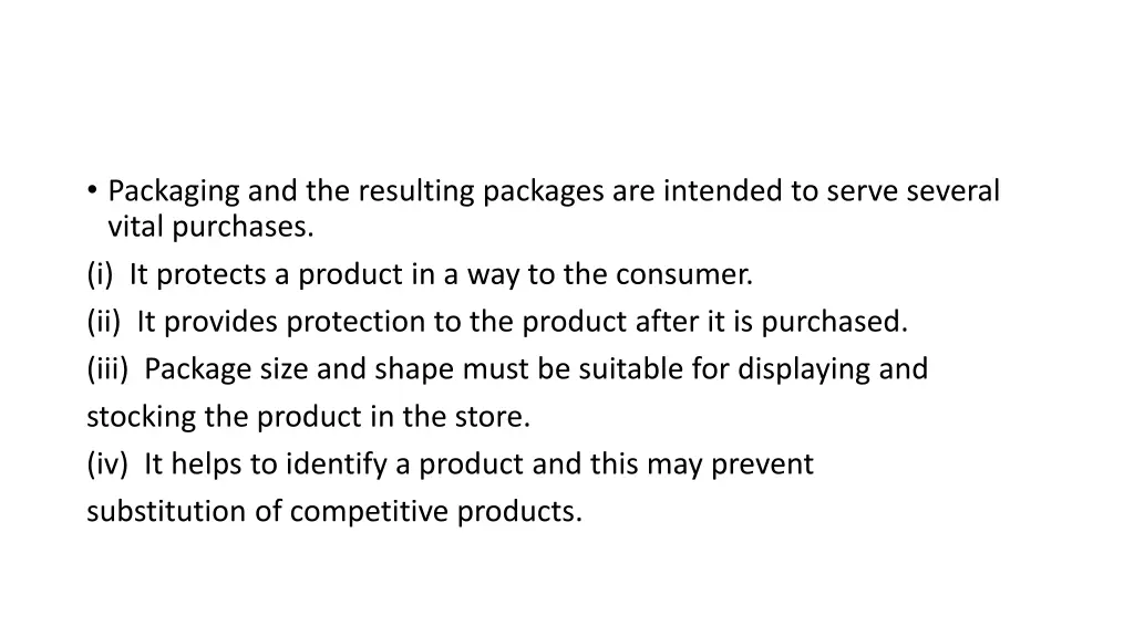 packaging and the resulting packages are intended