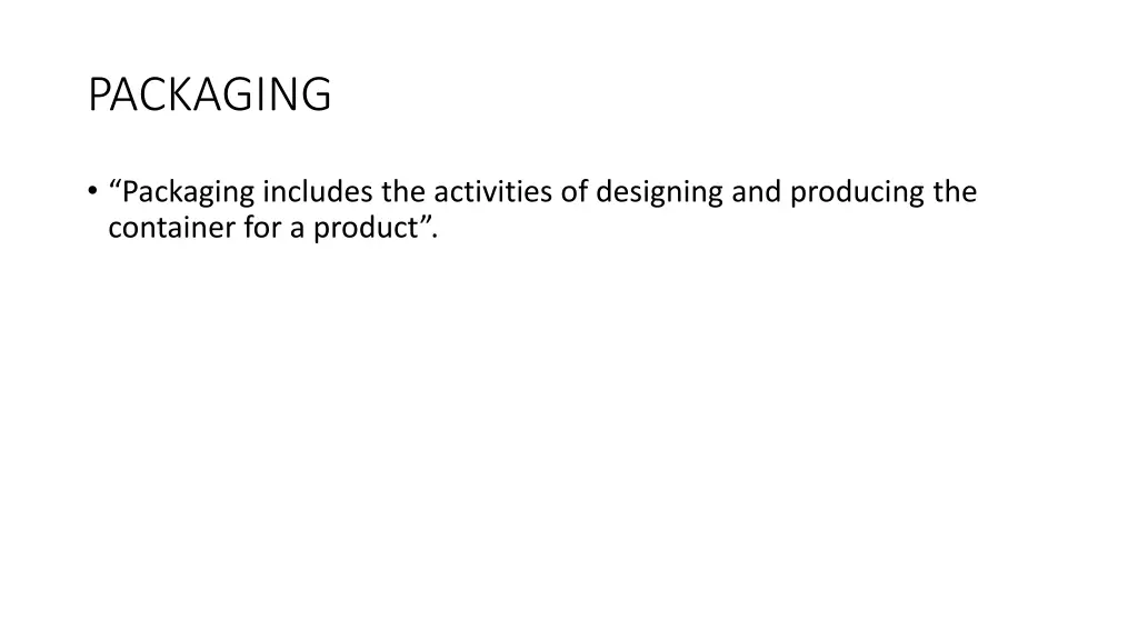 packaging