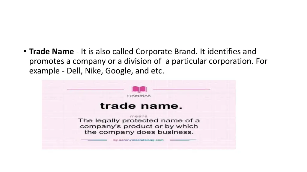 trade name it is also called corporate brand