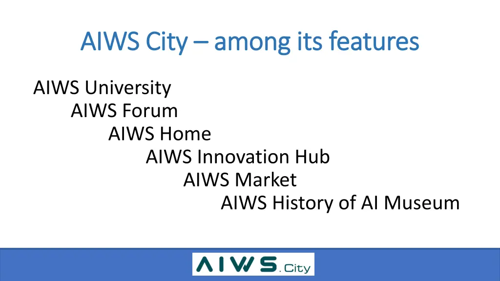 aiws city aiws city among its features among