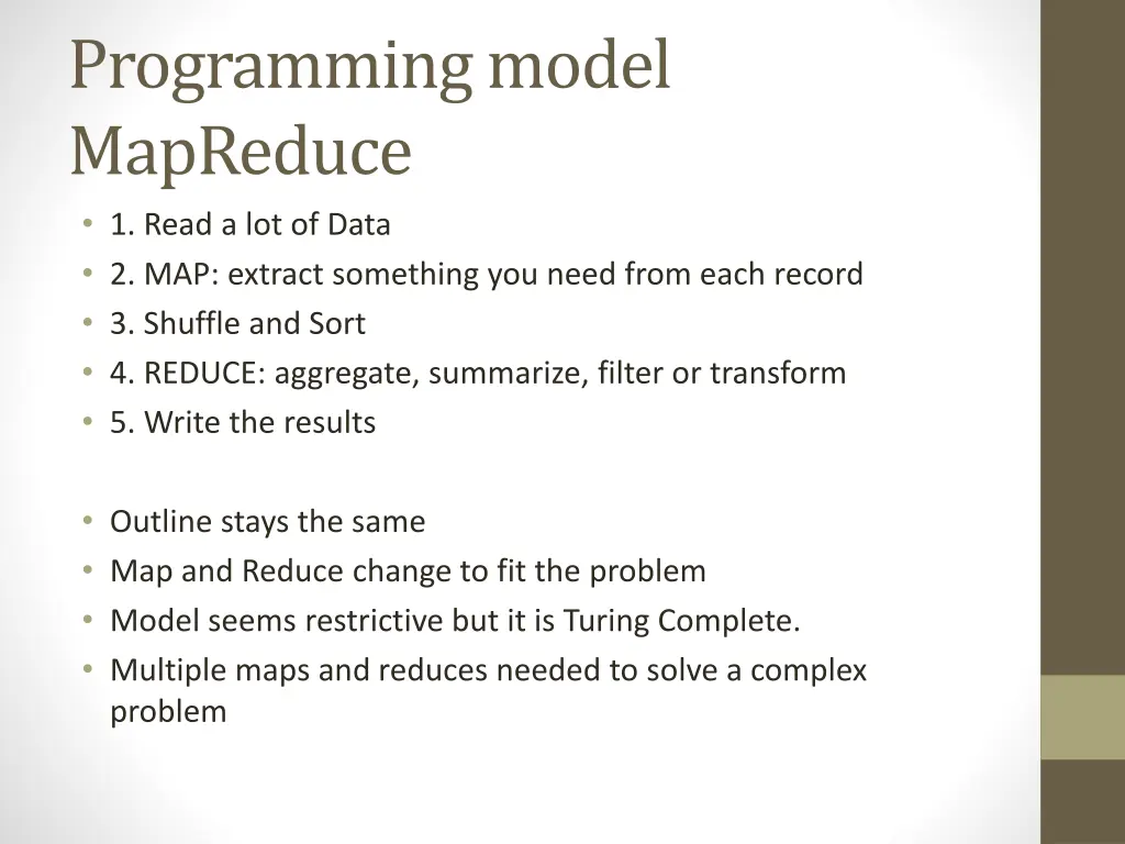 programming model mapreduce 1 read a lot of data