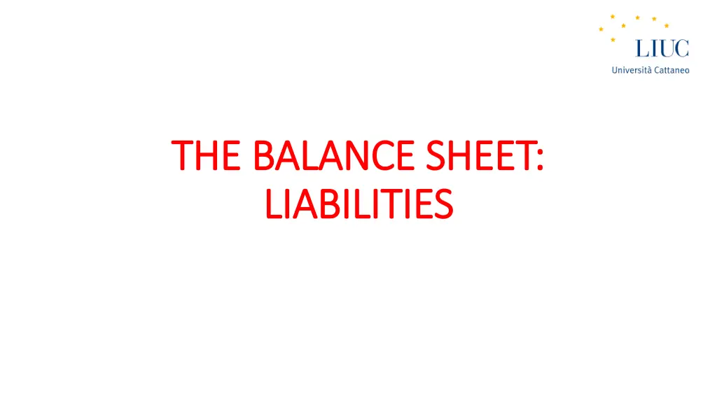 the balance sheet the balance sheet liabilities