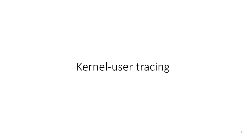 kernel user tracing