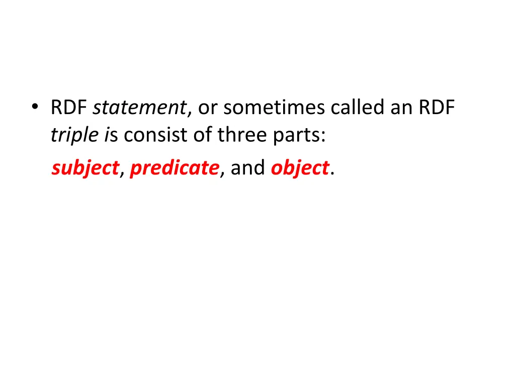 rdf statement or sometimes called an rdf triple