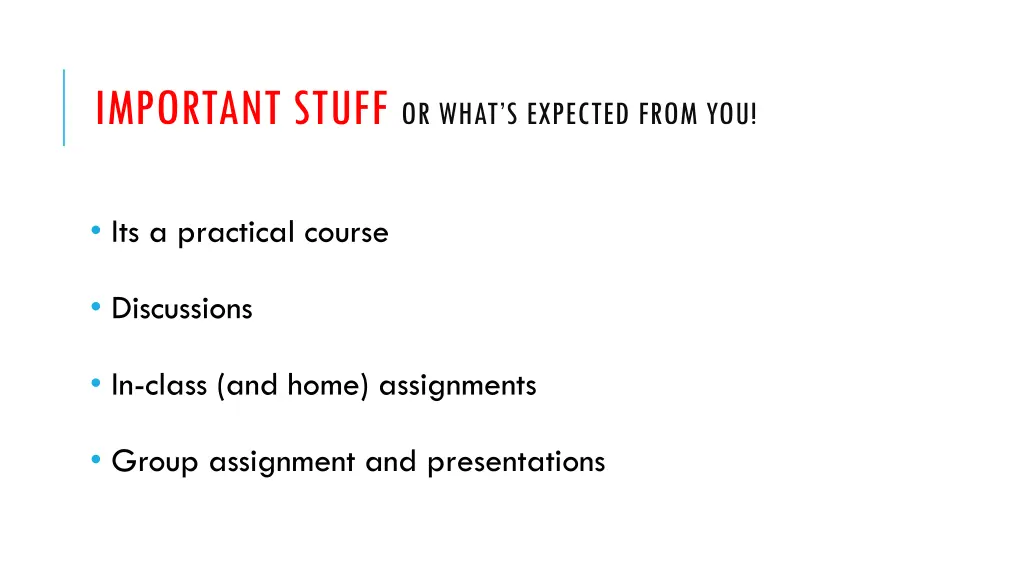 important stuff or what s expected from you