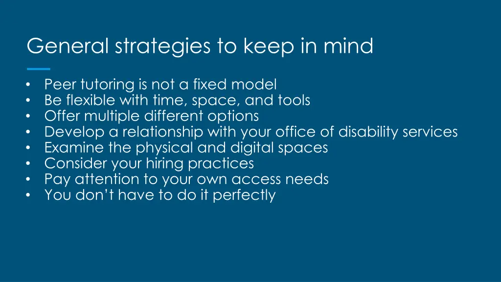 general strategies to keep in mind