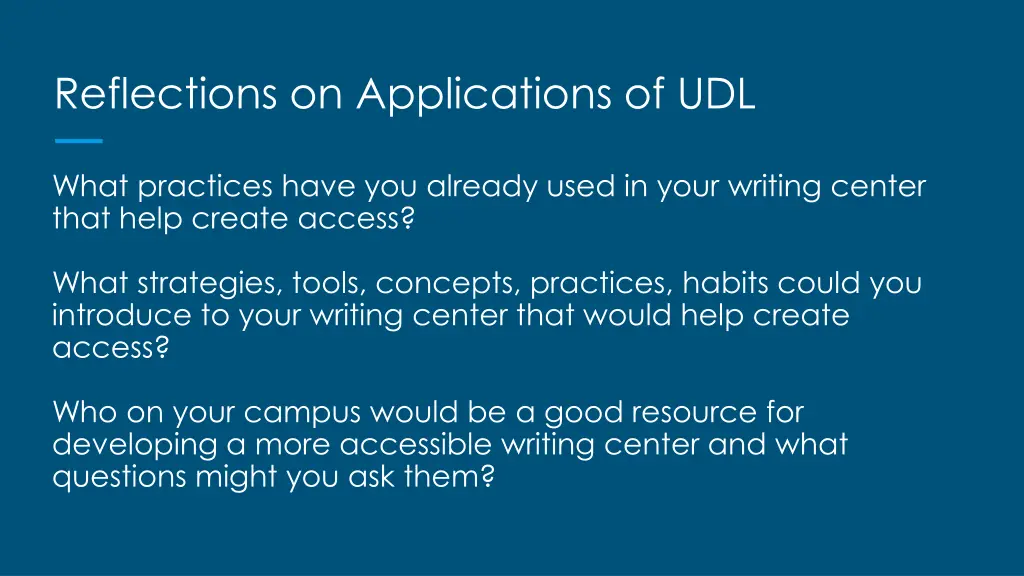 reflections on applications of udl