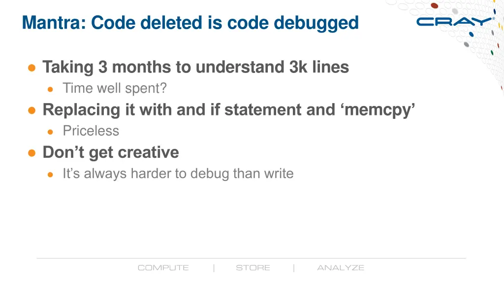 mantra code deleted is code debugged