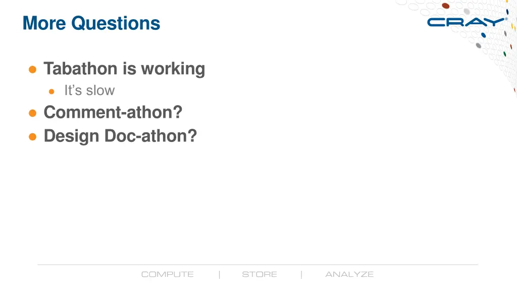 more questions