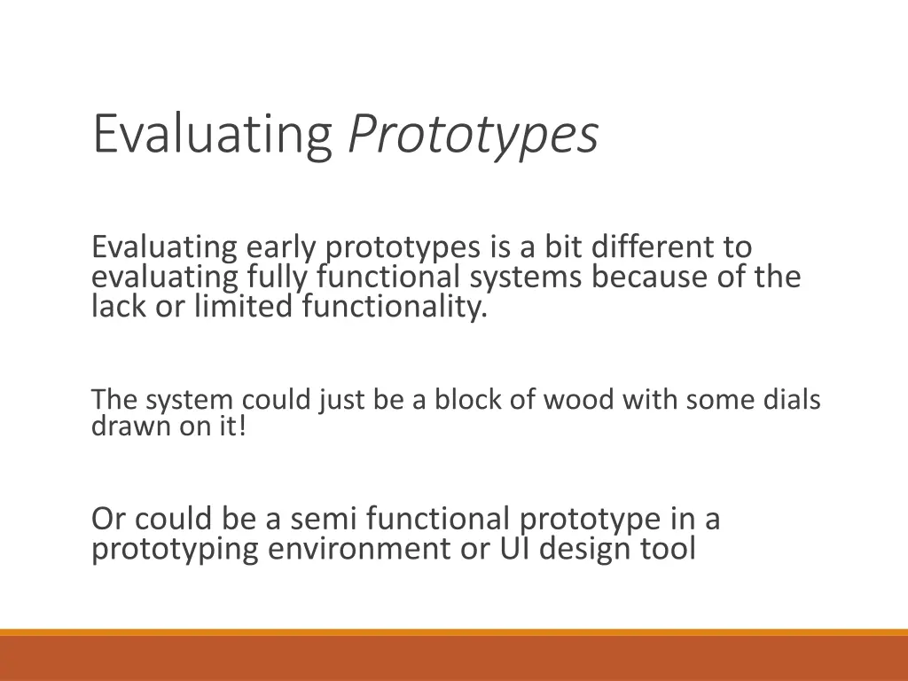evaluating prototypes