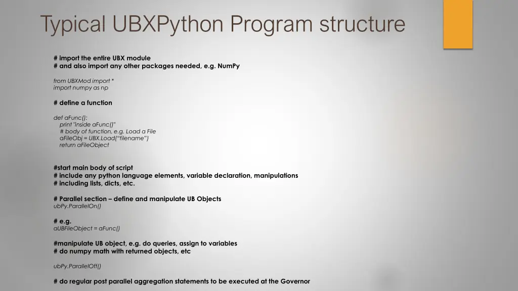 typical ubxpython program structure