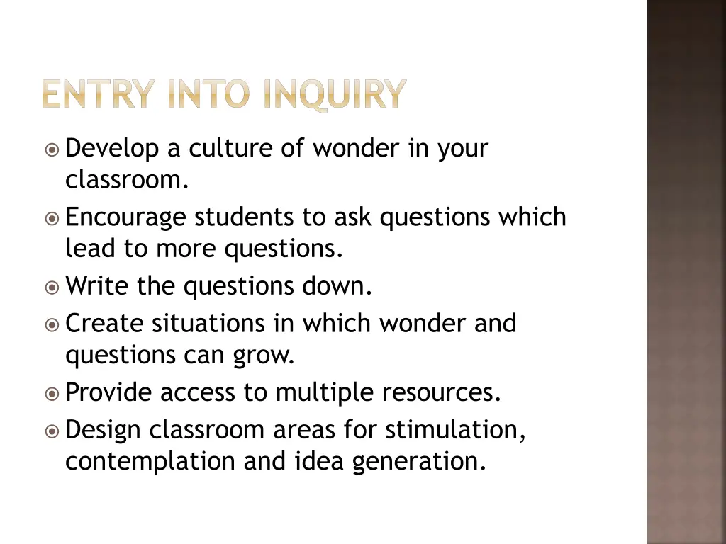 entry into inquiry