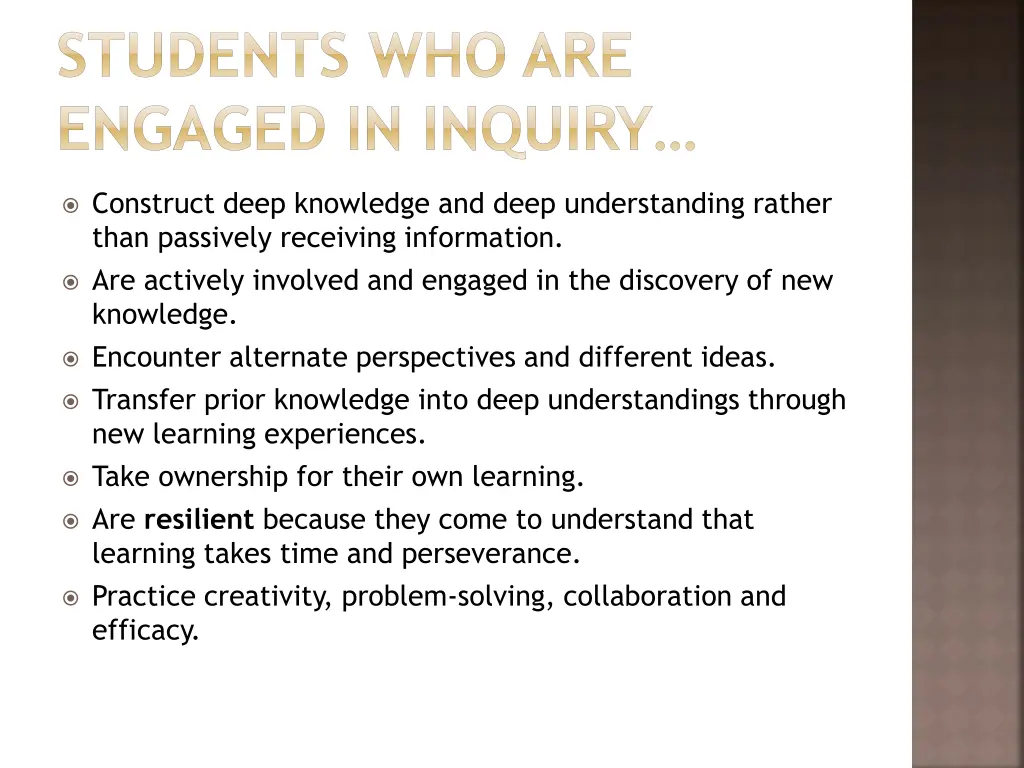 students who are engaged in inquiry