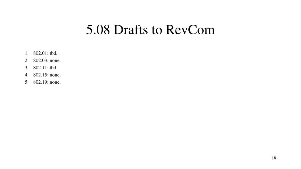 5 08 drafts to revcom