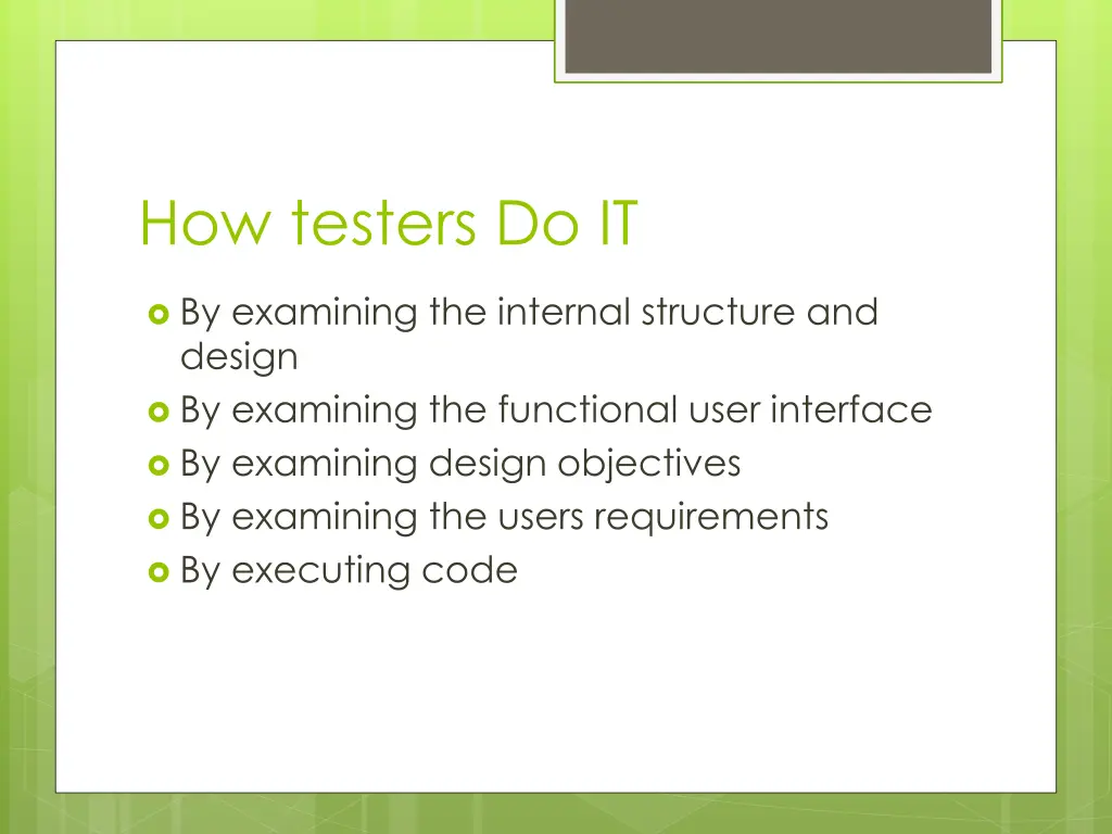 how testers do it