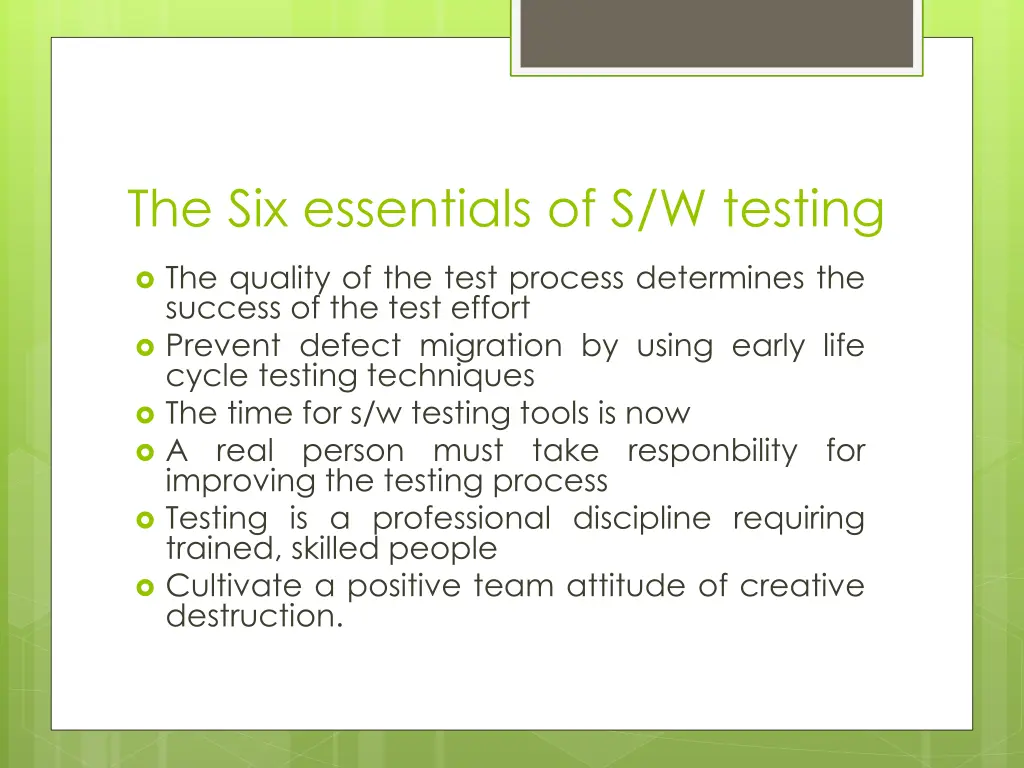 the six essentials of s w testing