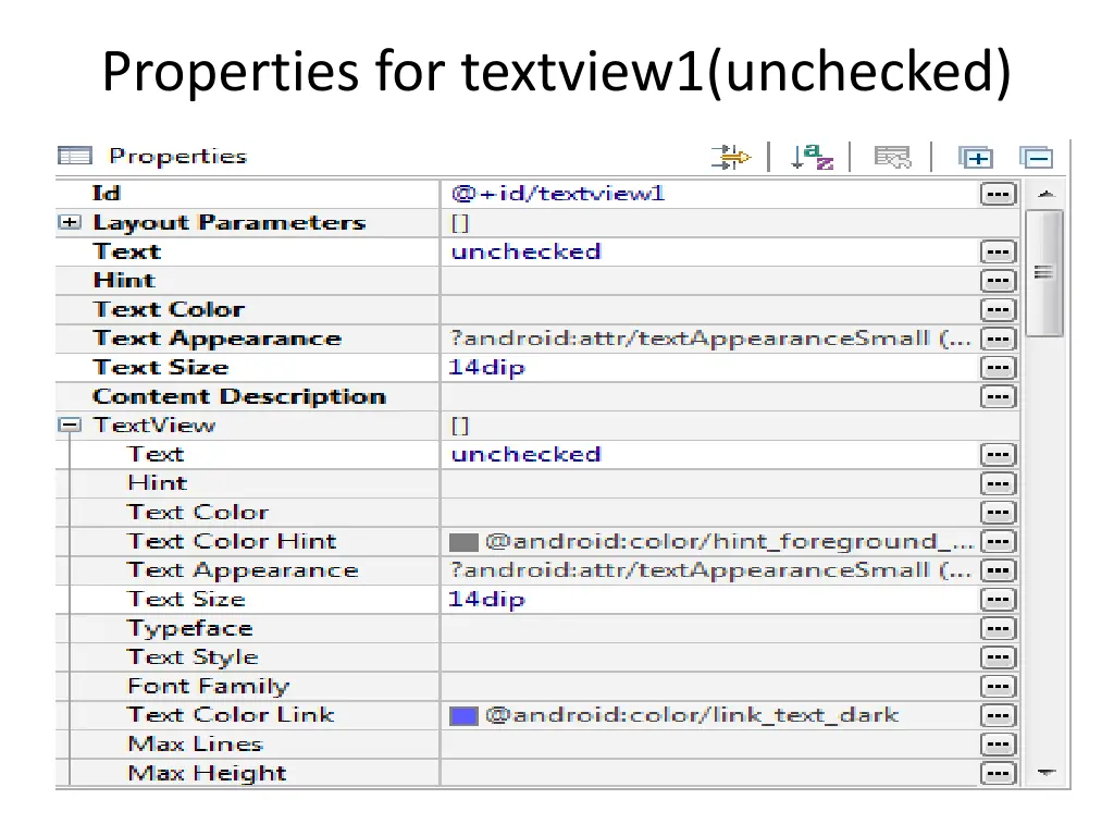 properties for textview1 unchecked