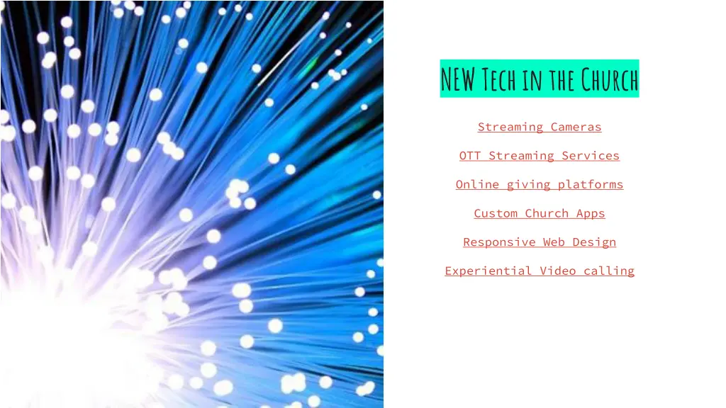 new tech in the church 1