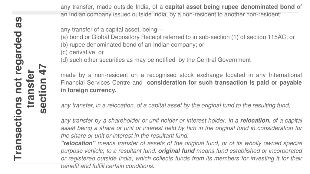 any transfer made outside india of a capital