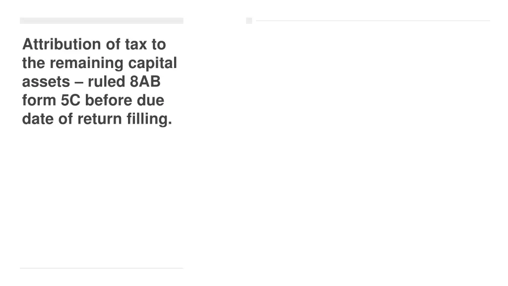attribution of tax to the remaining capital