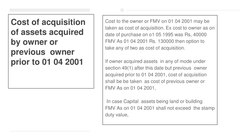cost of acquisition of assets acquired by owner