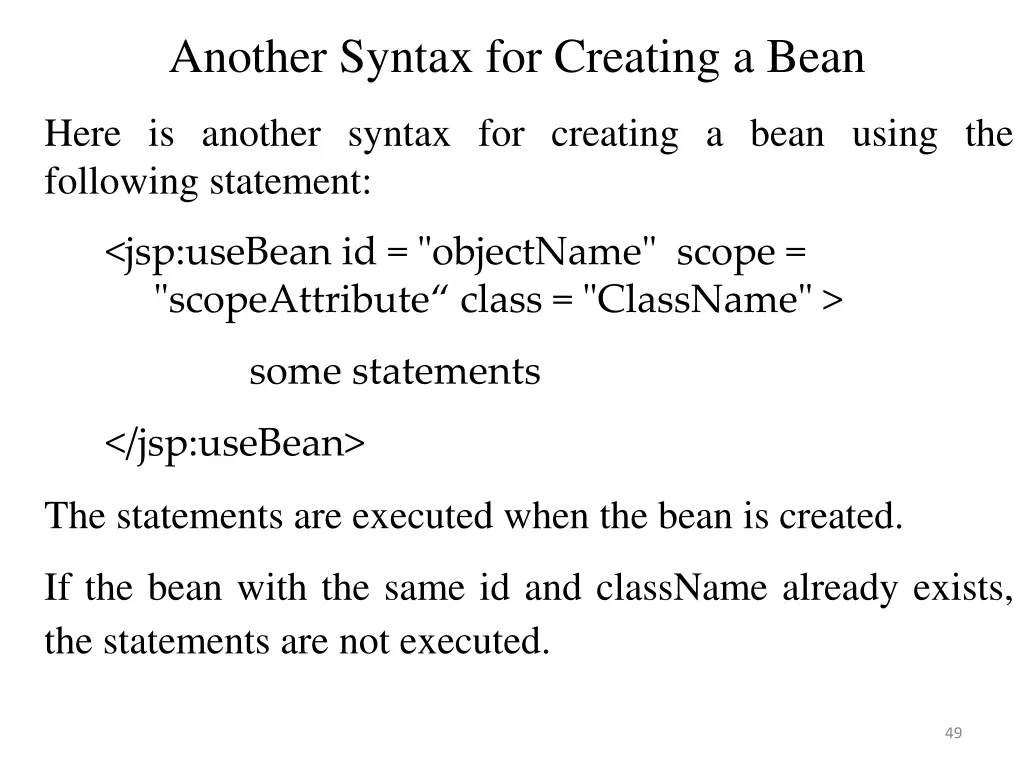 another syntax for creating a bean