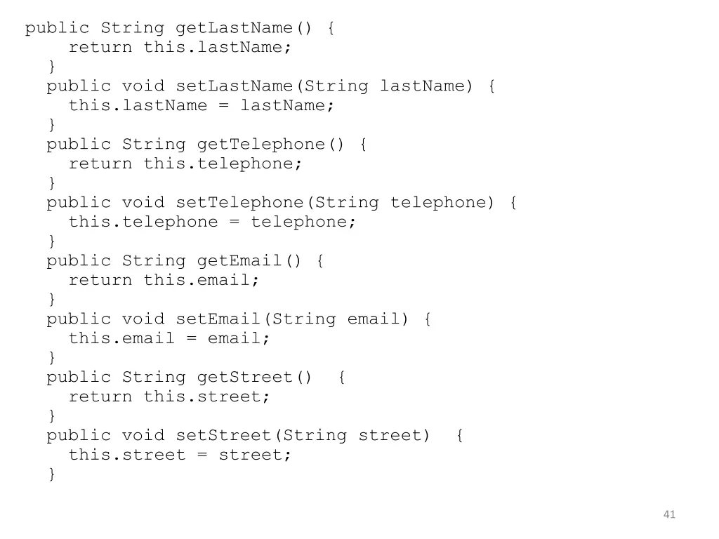 public string getlastname return this lastname