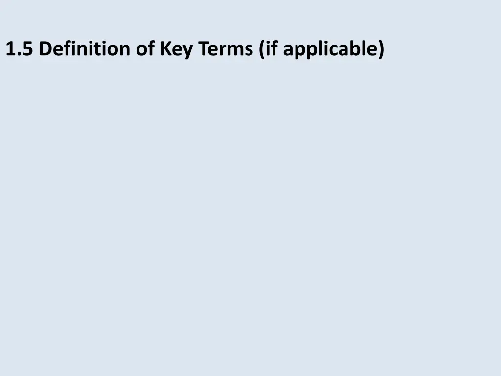 1 5 definition of key terms if applicable