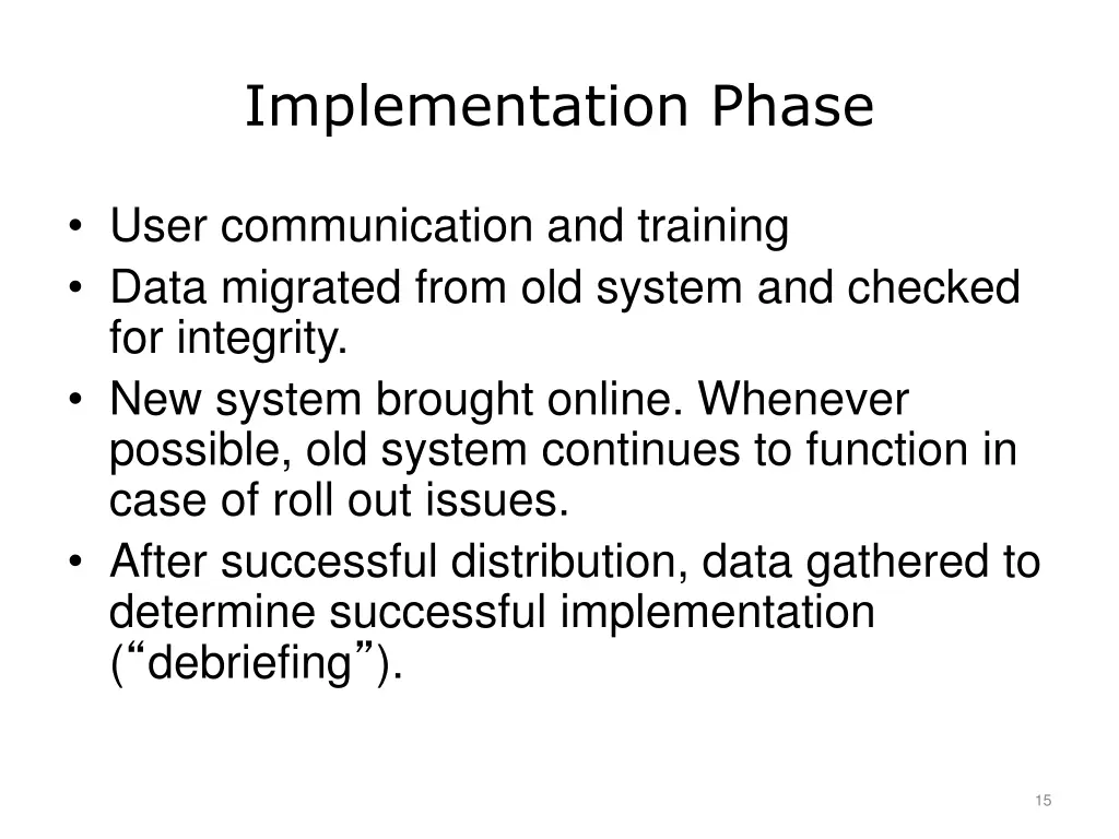 implementation phase