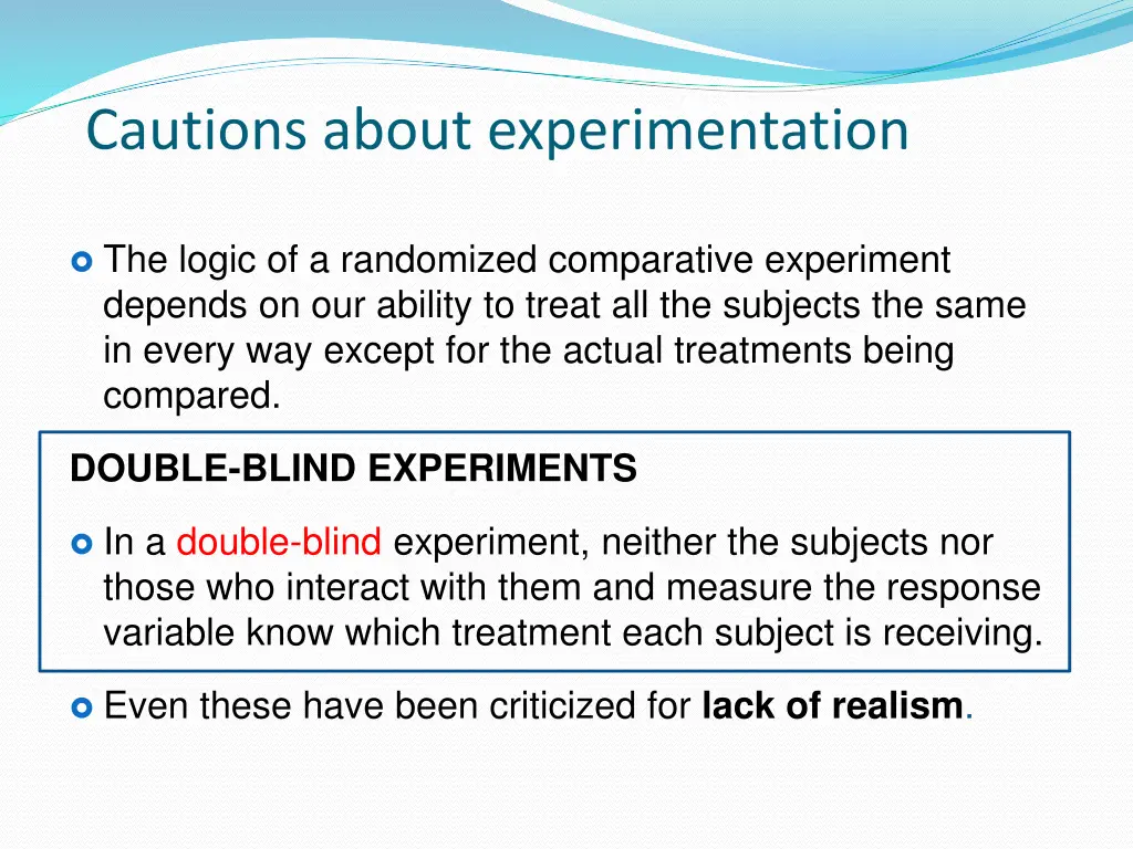 cautions about experimentation