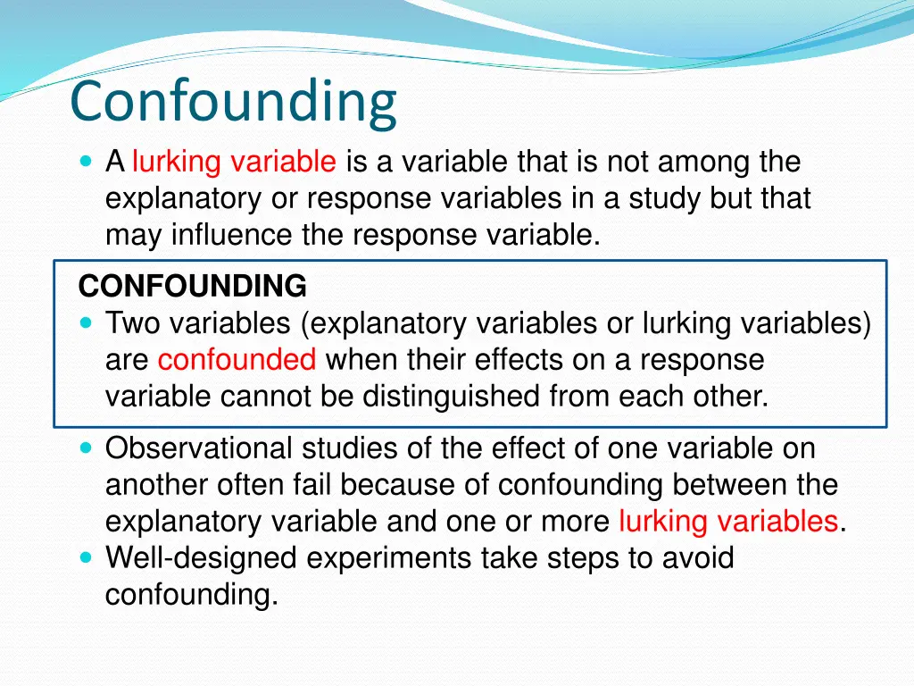 confounding a lurking variable is a variable that