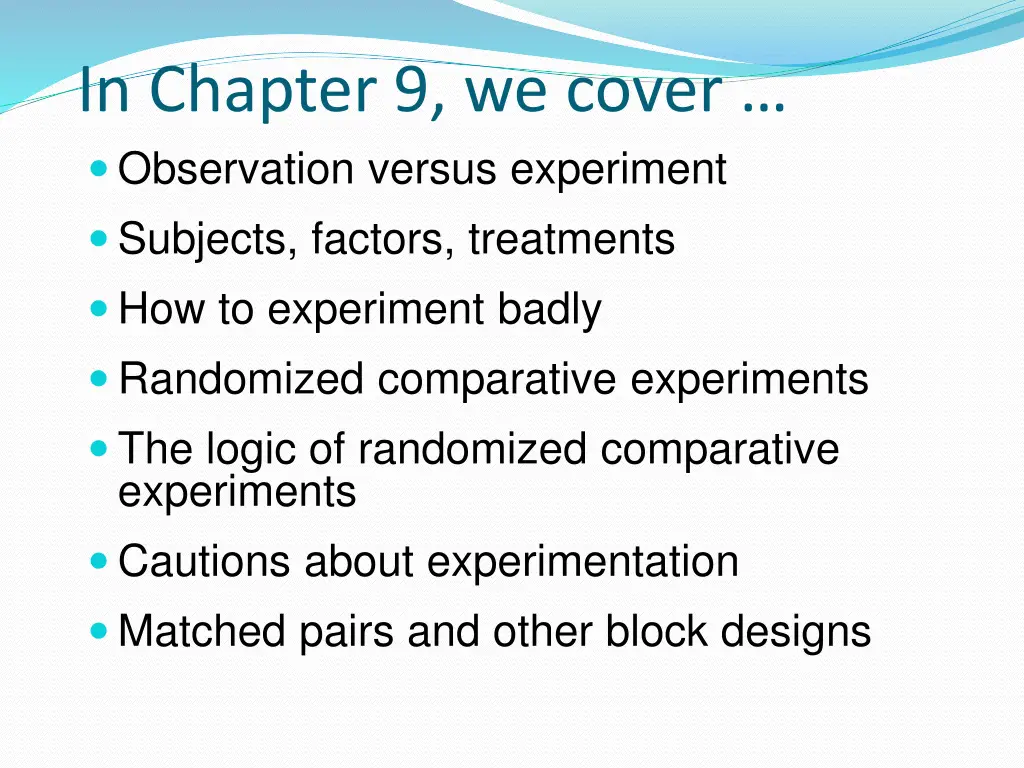 in chapter 9 we cover observation versus